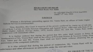 दिल्ली हाईकोर्ट ने जज वीणा रानी को तत्काल प्रभाव से निलंबित किया गया
